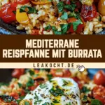 Mediterrane Reispfanne mit Burrata 25 Pinterest Hidden Image