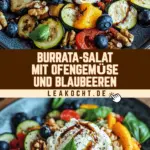 Burrata-Salat mit Ofengemüse und Blaubeeren 23 Pinterest Hidden Image