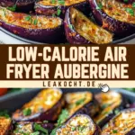 Low-Calorie Air Fryer Aubergine 17 Pinterest Hidden Image