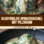 Südtiroler Spinatknödel mit Pilzrahm 16 Pinterest Hidden Image